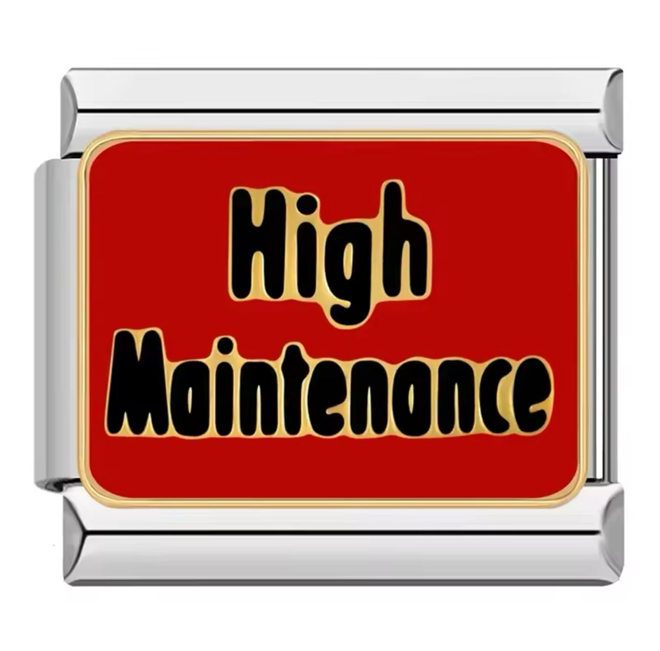 High maintenance - Charm Italiano