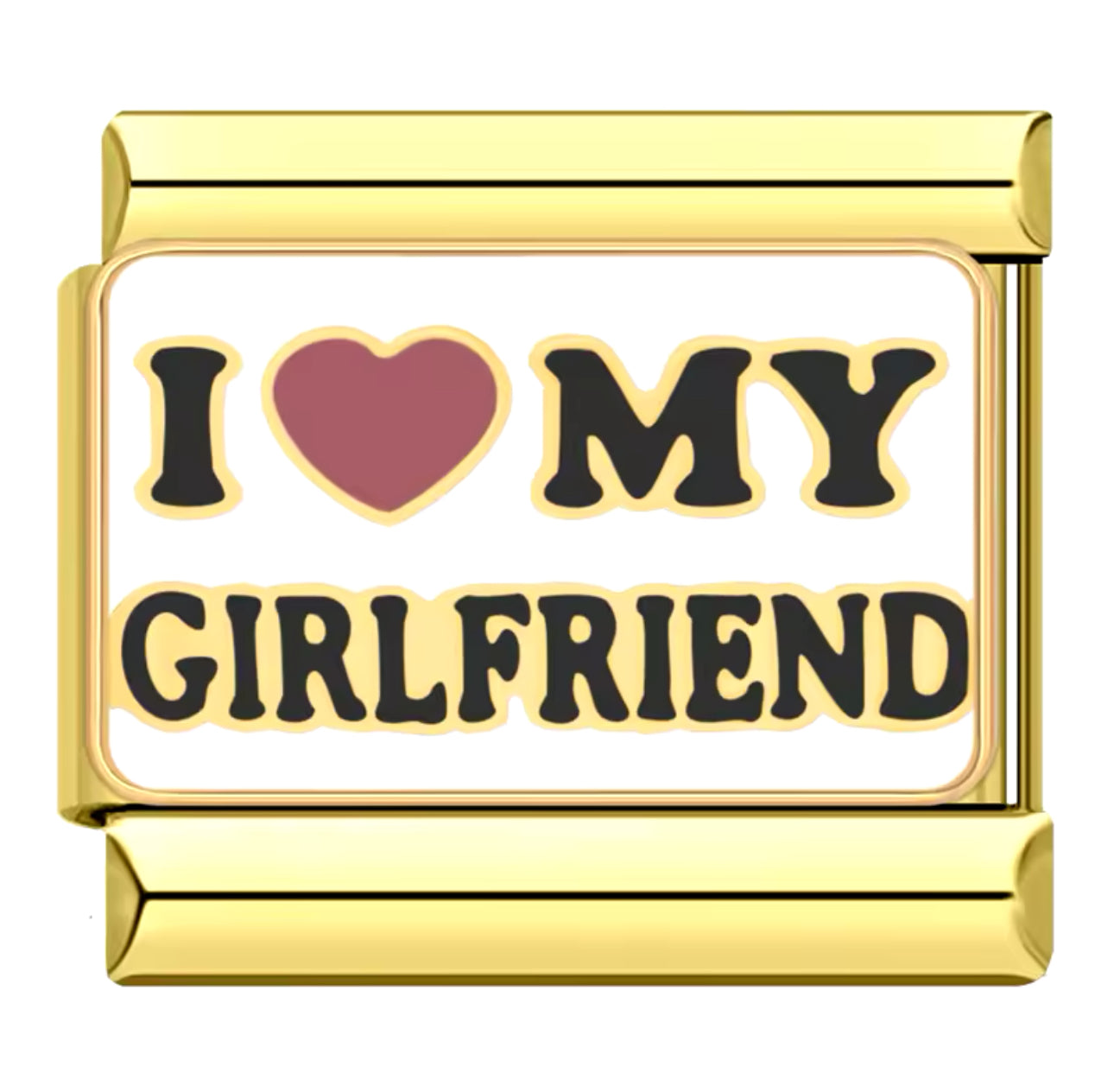 I love my girlfriend - Charm Italiano